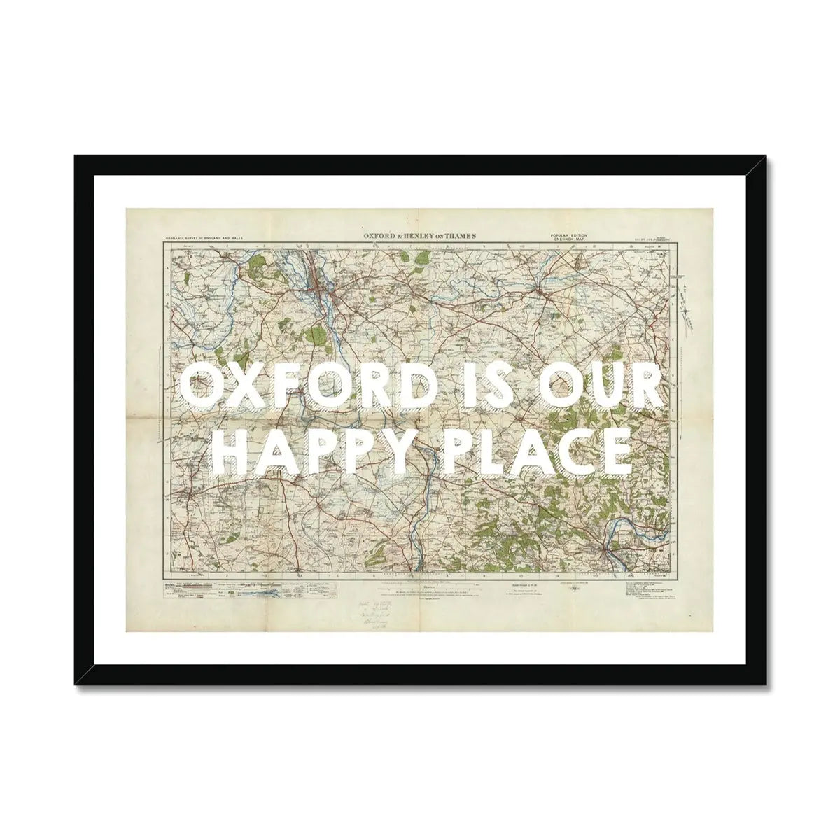 Oxford is our Happy Place (Oxford Map) Vintage Map Art - Framed - Beach House Art