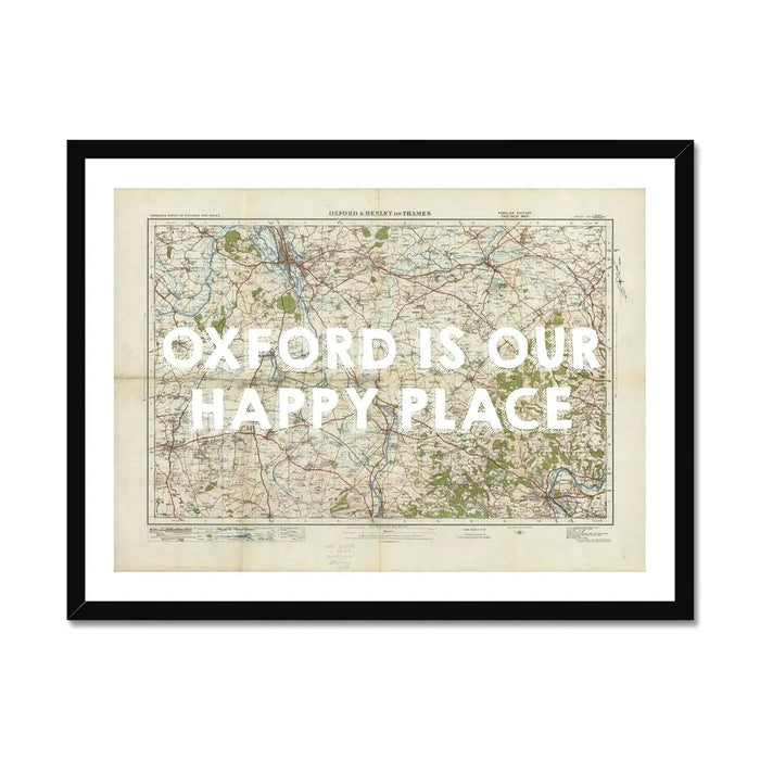 Oxford is our Happy Place (Oxford Map) Vintage Map Art - Framed - Beach House Art