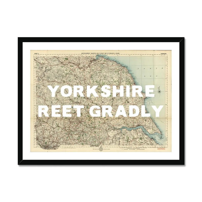 Reet Gradly (Old Yorkshire Map) Map Art - Framed - Beach House Art
