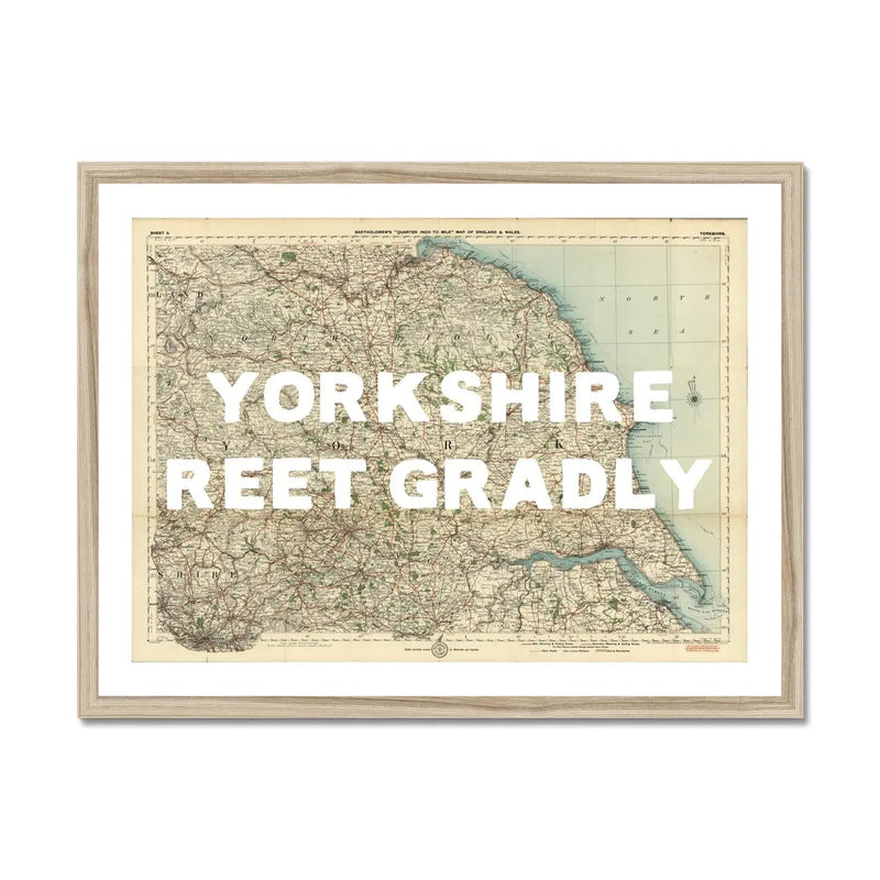 Reet Gradly (Old Yorkshire Map) Map Art - Framed - Beach House Art