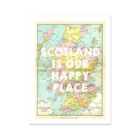 Scotland is our Happy Place (Scotland Map) Vintage Map Art - Unframed - Beach House Art