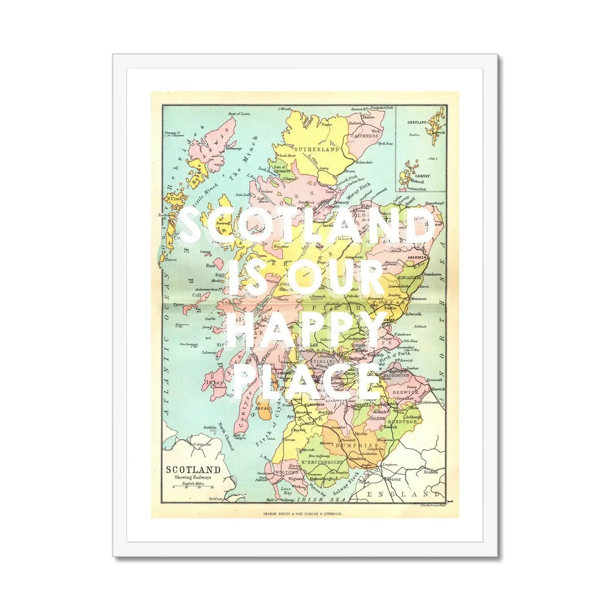 Scotland is our Happy Place (Scotland Map) Vintage Map Art - Framed - Beach House Art