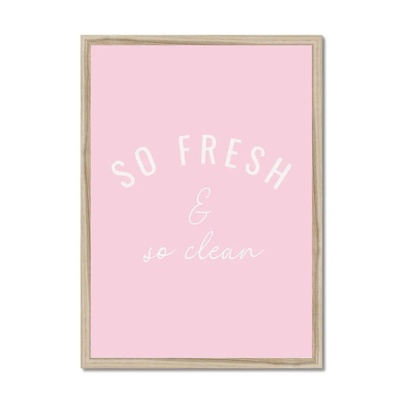 So Fresh - Pink Bathroom Word Art Print - Framed Bathroom Wall Art