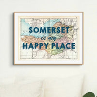 Somerset is my Happy Place (Somerset Map) Vintage Map Art - Framed - Beach House Art
