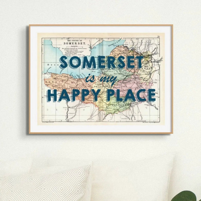 Somerset is my Happy Place (Somerset Map) Vintage Map Art - Framed - Beach House Art