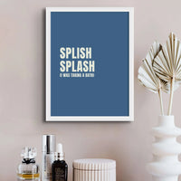 Splish Splash - Blue Bathroom Word Art Print - Framed Bathroom Wall Art