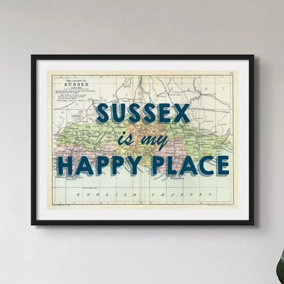 Sussex is my Happy Place (Sussex Map) Vintage Map Art - Framed - Beach House Art