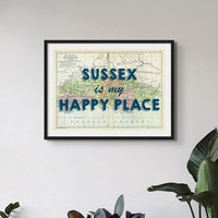 Sussex is my Happy Place (Sussex Map) Vintage Map Art - Unframed - Beach House Art