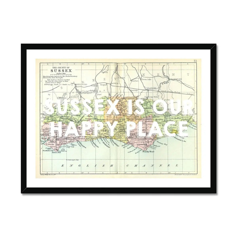 Sussex is our Happy Place (Sussex Map) Vintage Map Art - Framed - Beach House Art