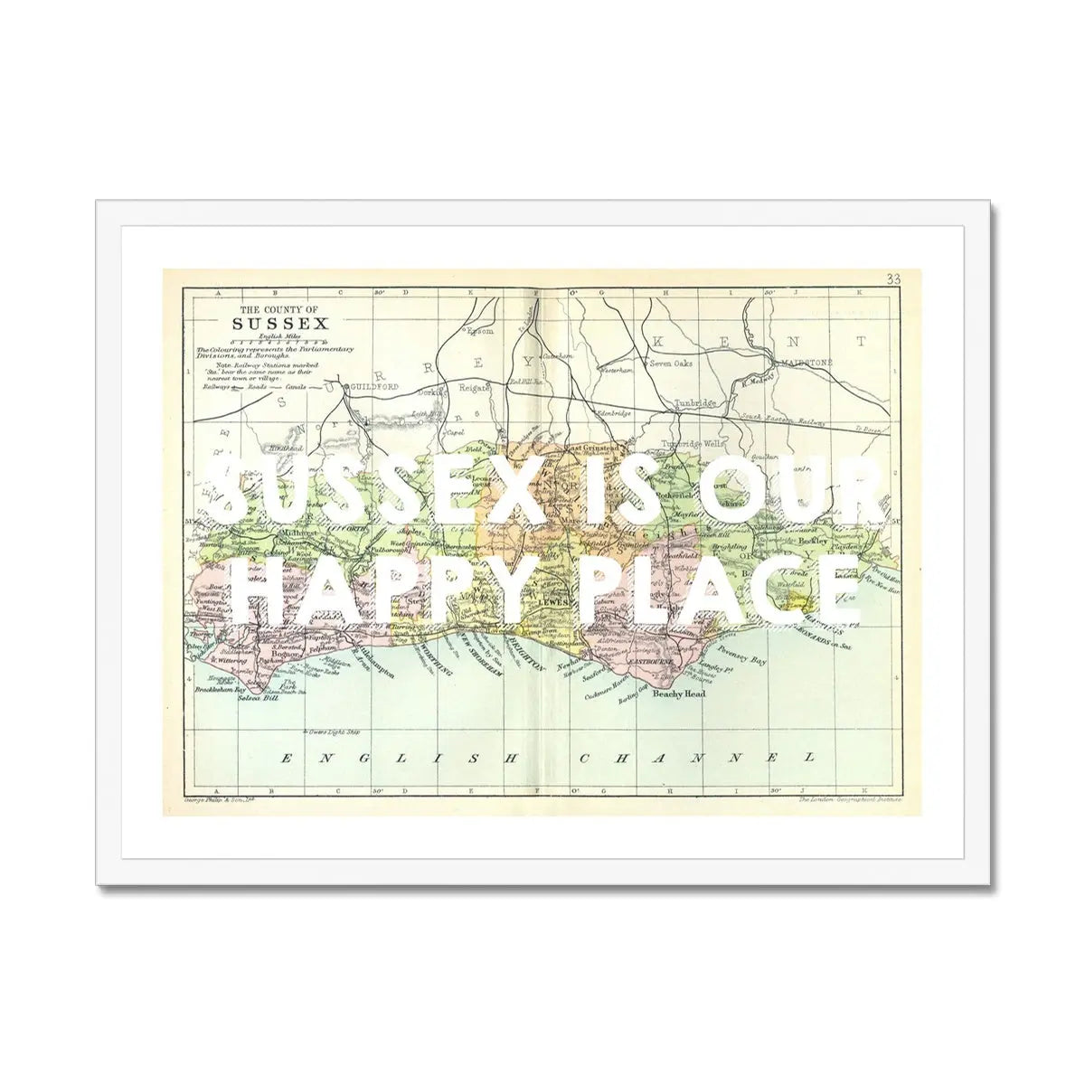 Sussex is our Happy Place (Sussex Map) Vintage Map Art - Framed - Beach House Art