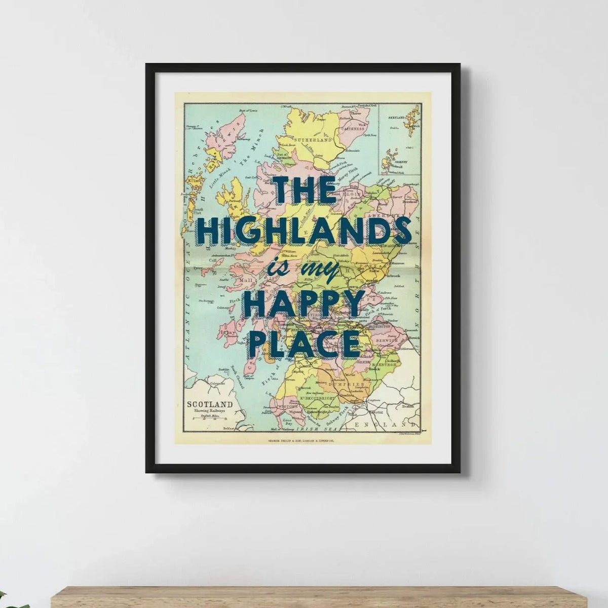 The Highlands are my Happy Place (Scotland Map) Vintage Map Art - Framed Posters, Prints, & Visual Artwork 45.00 Beach House Art