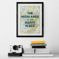 The Highlands are my Happy Place (Scotland Map) Vintage Map Art - Unframed - Beach House Art