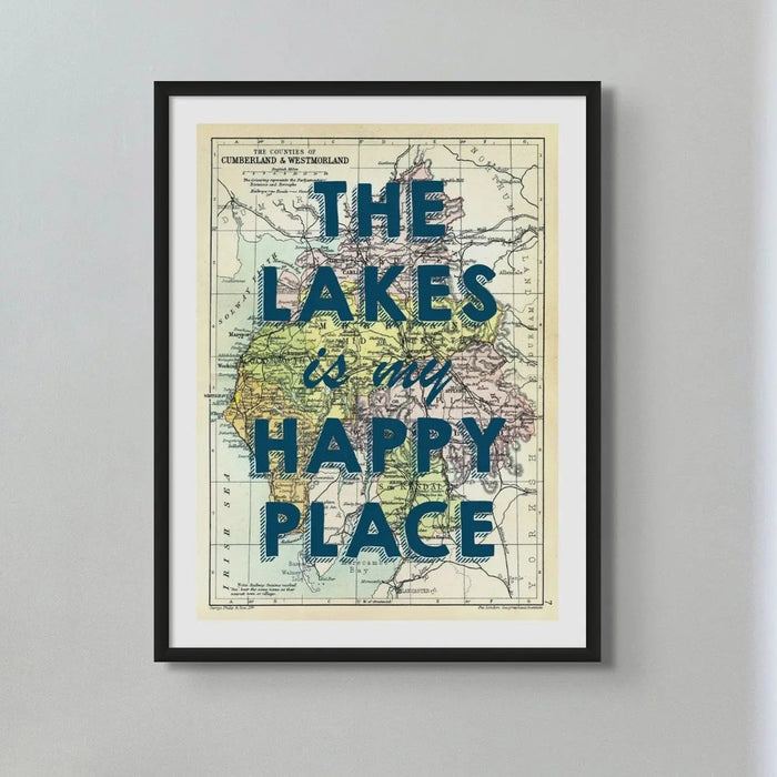 The Lakes are my Happy Place (Lake District Map) Vintage Map Art - Framed - Beach House Art