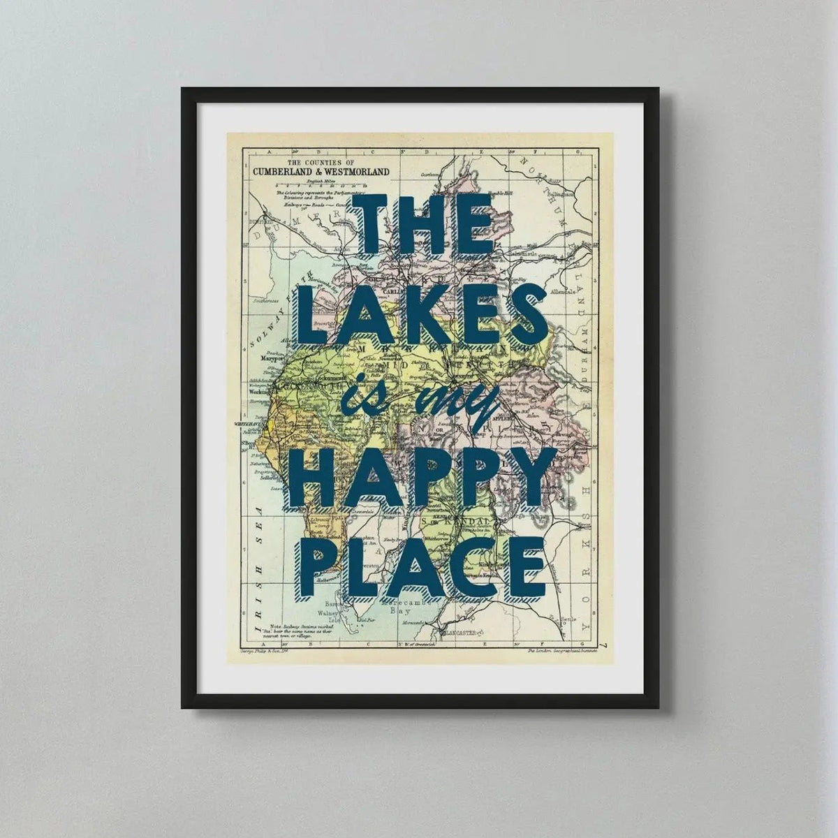 The Lakes are my Happy Place (Lake District Map) Vintage Map Art - Unframed - Beach House Art