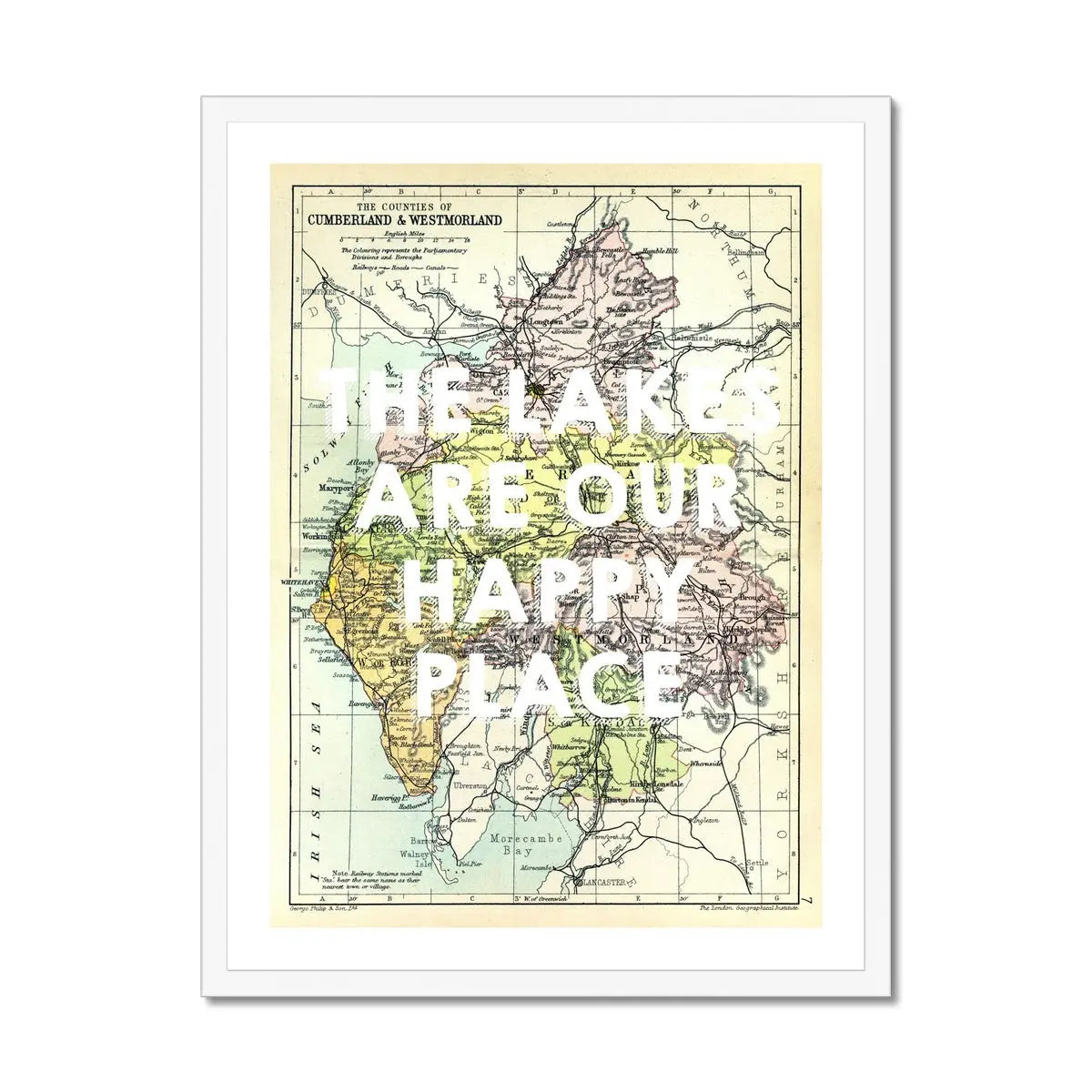 The Lakes are our Happy Place (Lake District Map) Vintage Map Art - Framed - Beach House Art