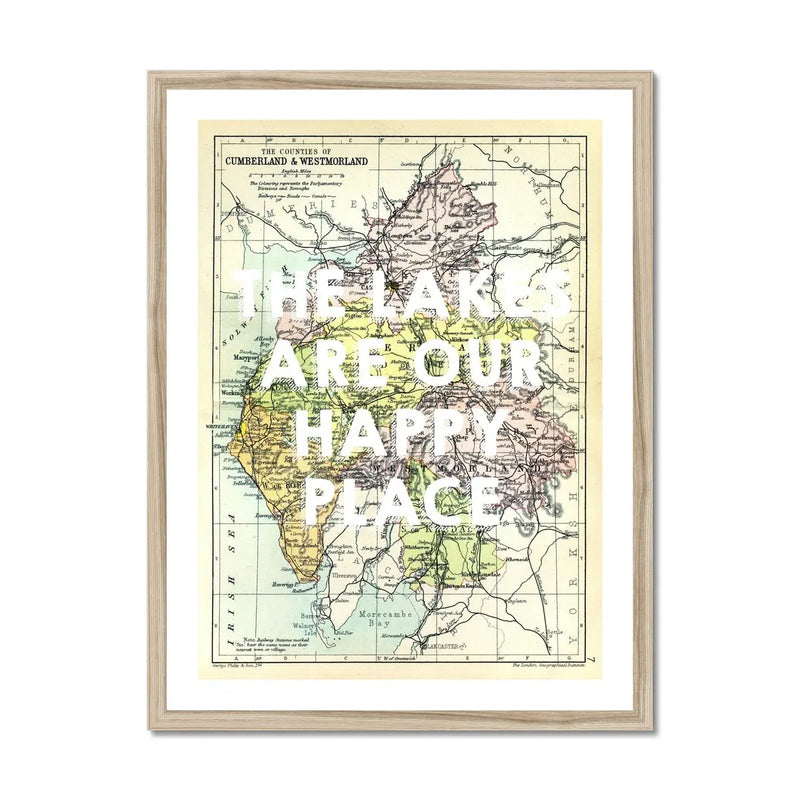 The Lakes are our Happy Place (Lake District Map) Vintage Map Art - Framed - Beach House Art