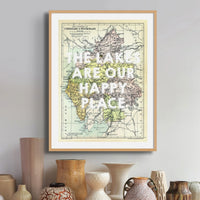 The Lakes are our Happy Place (Lake District Map) Vintage Map Art - Framed - Beach House Art