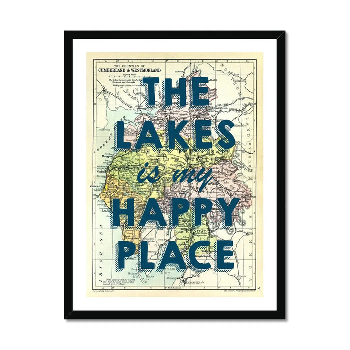 The Lakes is my Happy Place (Lake District Map) Vintage Map Art - Framed - Beach House Art
