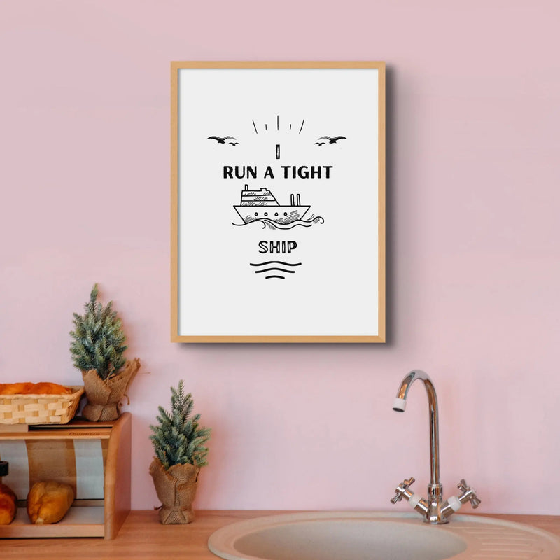 Tight Ship - White Typography Art Print - Unframed Wall Art 