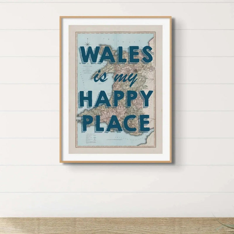 Wales is my Happy Place (Wales Map) Vintage Map Art - Framed - Beach House Art