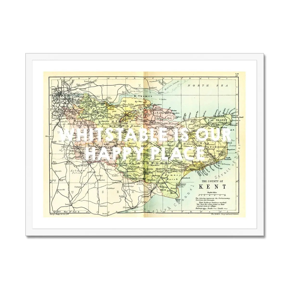 Whitstable is our Happy Place (Kent Map) Vintage Map Art - Framed - Beach House Art