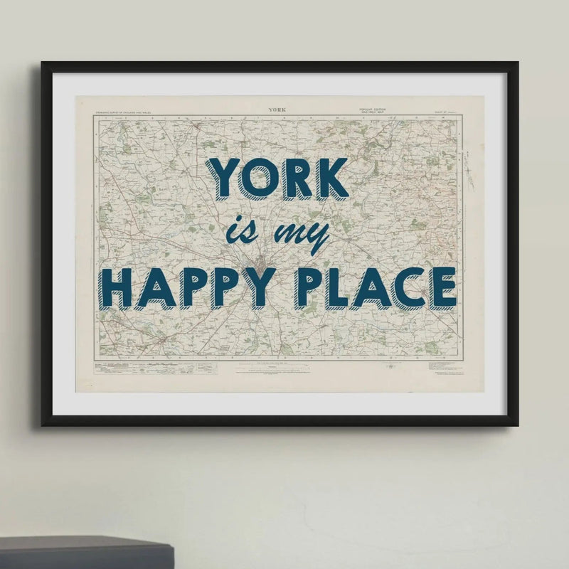 York is my Happy Place | Map Print of York | Map Art - Unframed Map Print