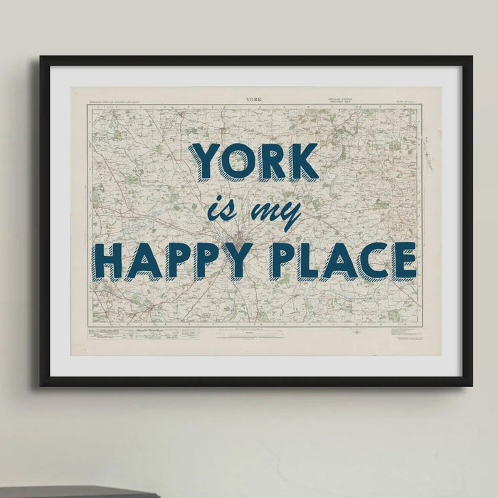 York is my Happy Place | Map Print of York | Map Art - Framed Map