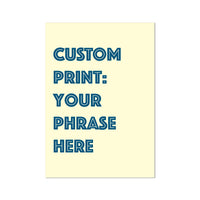Personalised Quote Art | Cruise Type | Lemon Yellow - Unframed