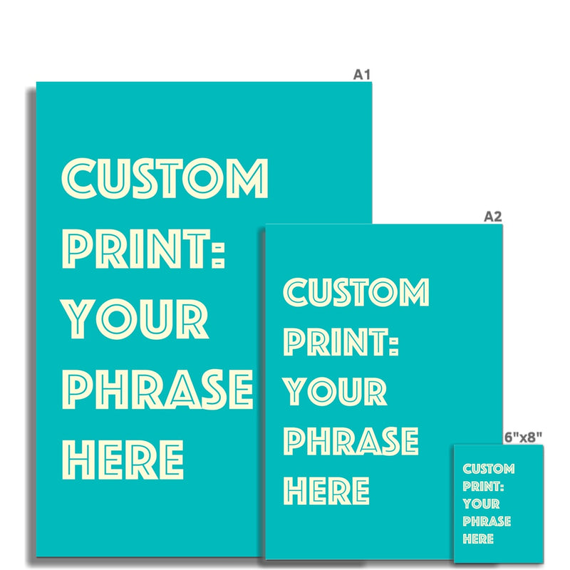 Personalised Quote Art | Cruise Type | Teal Green - Unframed